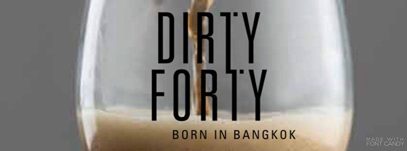 Dirty Forty brewery from Thailand